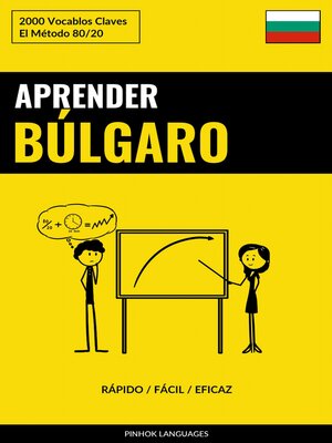 cover image of Aprender Búlgaro--Rápido / Fácil / Eficaz